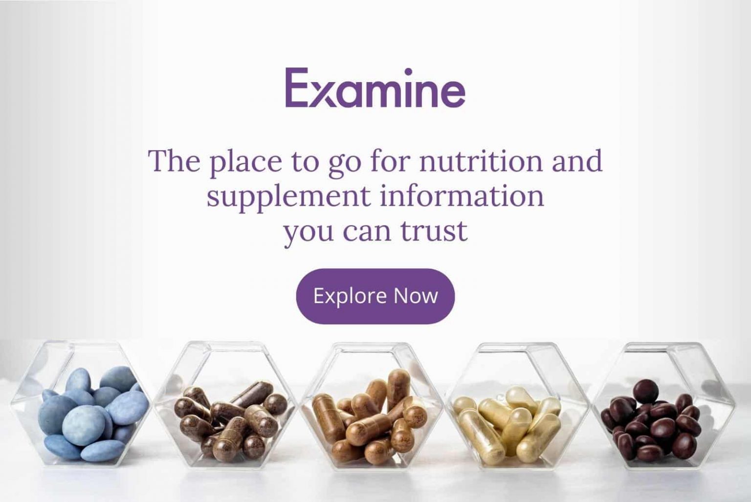 Click here to visit Examine - the place to fin nutrition and supplement information you can trust.