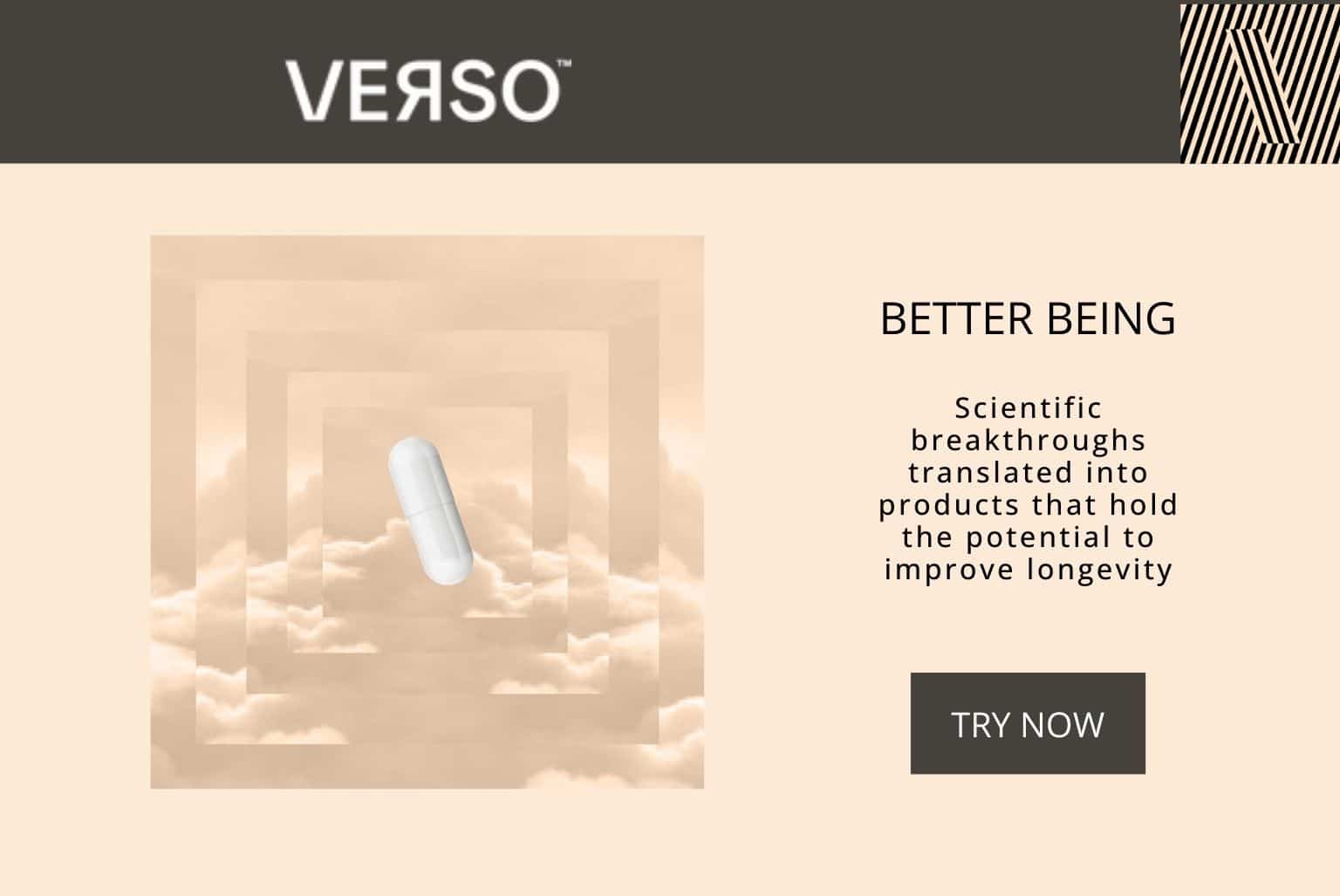 Verso translates scientific breakthroughs into supplements that hold the potential to improve longevity.