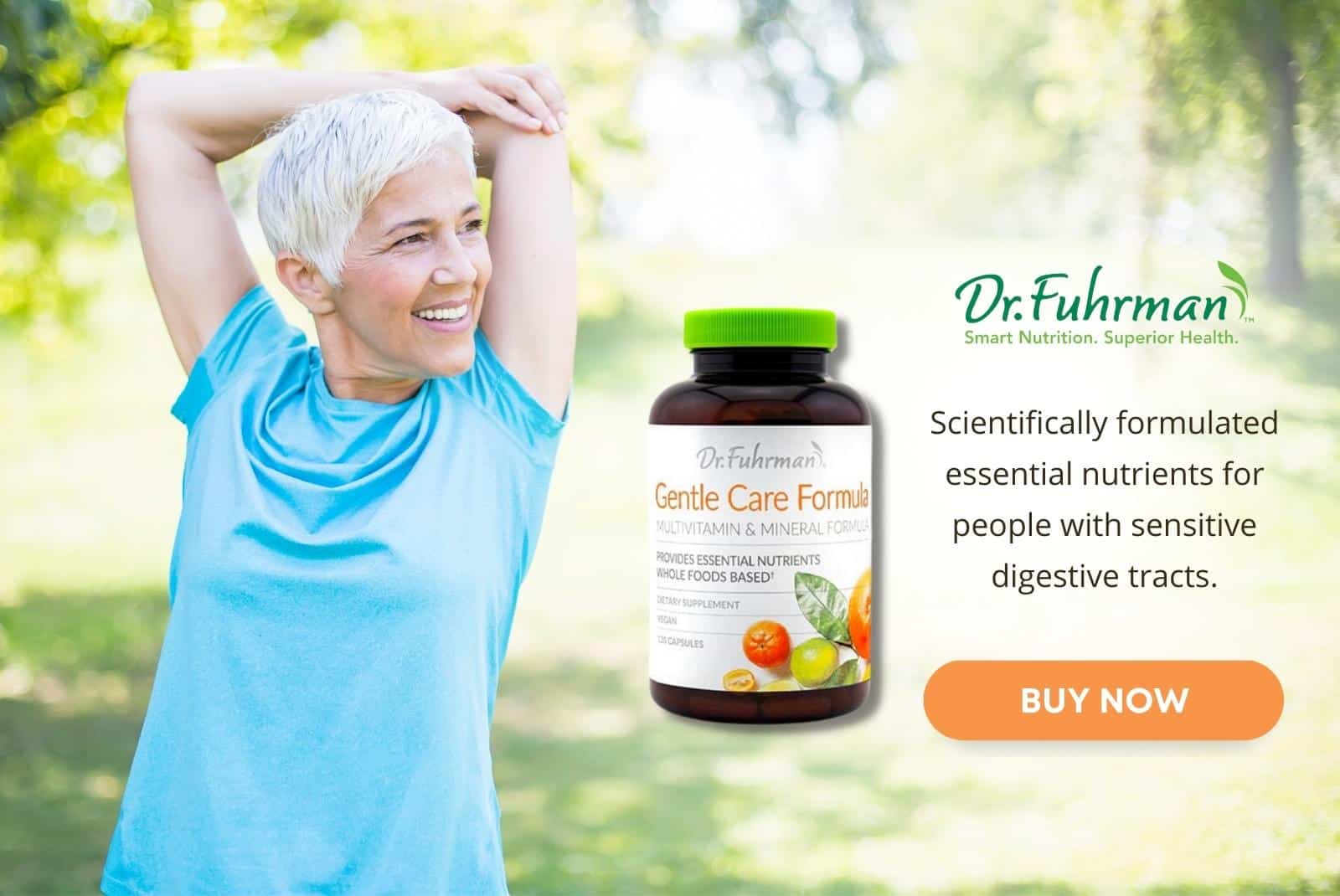 Click here to get Dr. Fuhrman's Gentle Care Formula